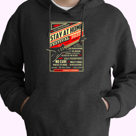 Stay At Home Festival Concert Poster Quarantine Essential Hoodie