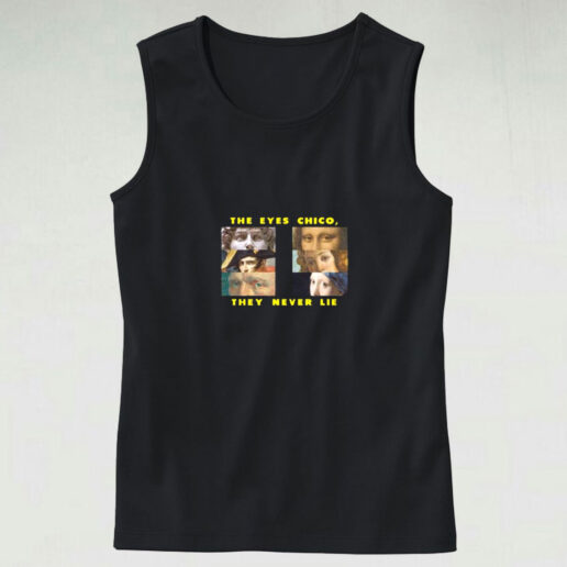 The Eyes Chico They Never Lie Graphic Tank Top