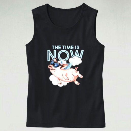 The Time Is Now Flying Pig Graphic Tank Top