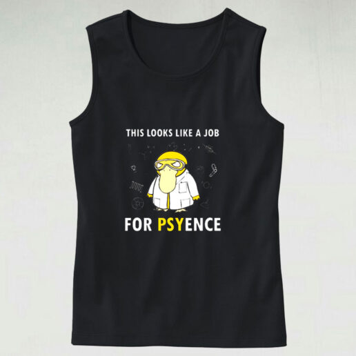 This Looks Like A Job For Psyence Graphic Tank Top