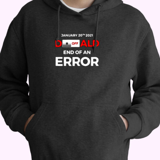 Turn Off Donald End Of Error Inauguration Essential Hoodie