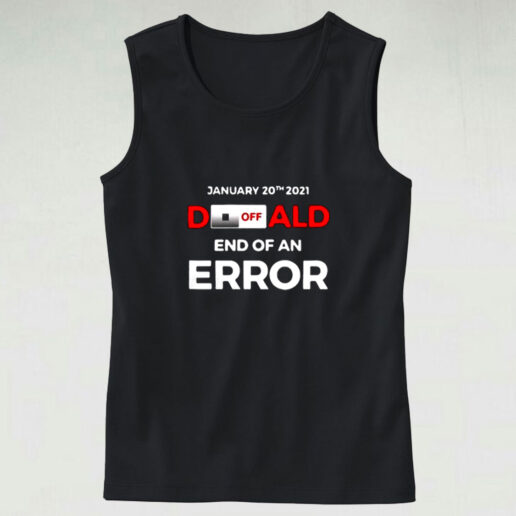 Turn Off Donald End Of Error Inauguration Graphic Tank Top