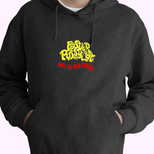 Wake Me When Its Over Faster Pussycat Essential Hoodie