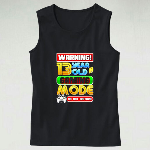 Warning 13 Year Old In Gaming Mode Birthday Graphic Tank Top