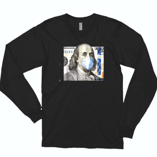 100 Dollar Bill Benjamin Franklin Face Mask President Cash Essential Long Sleeve Shirt