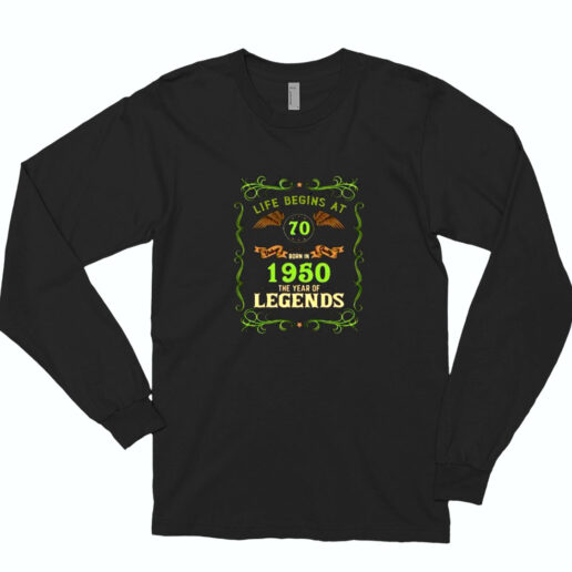 1950 Year Of The Legends Life Begins At 70 Essential Long Sleeve Shirt