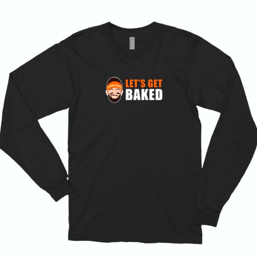 Baker Mayfield Lets Get Baked Essential Long Sleeve Shirt