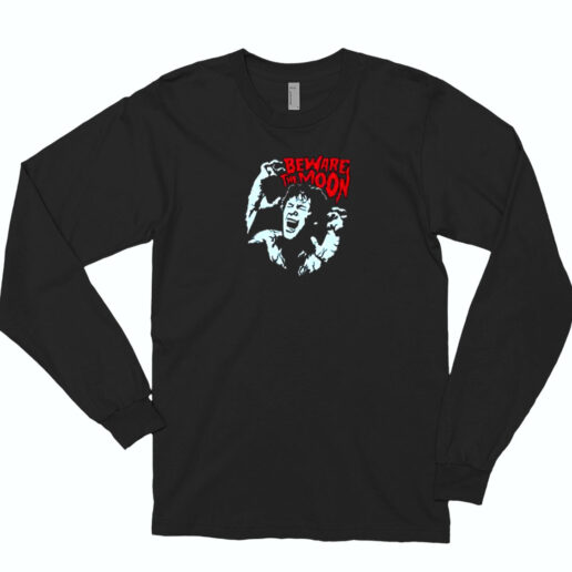 Beware The Moon Remembering An American Werewolf In London Essential Long Sleeve Shirt