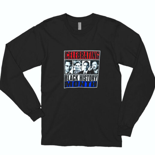 Black History Month Celebrating Essential Long Sleeve Shirt