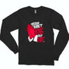 Don't Kill My Vibe Graphic Essential Long Sleeve Shirt