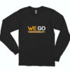 Here We Go Pittsburgh Essential Long Sleeve Shirt