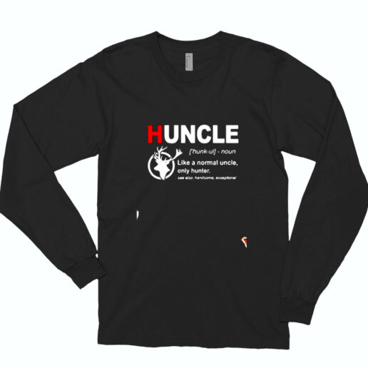 Huncle Definition Like A Normal Uncle Only Hunter Essential Long Sleeve Shirt
