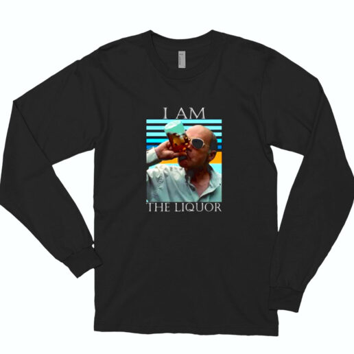 I Am The Liquor Essential Long Sleeve Shirt