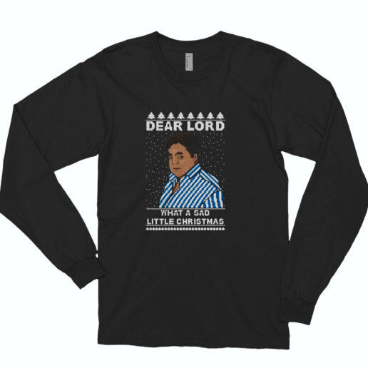 Peter Marsh Dear Lord What A Sad Christmas Essential Long Sleeve Shirt