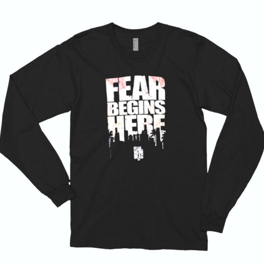 The Walking Dead Fear Begins Here Essential Long Sleeve Shirt