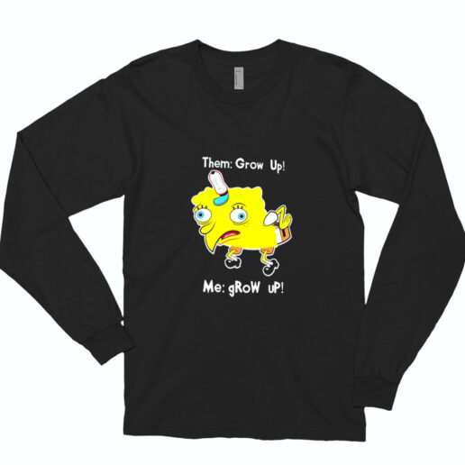 They Grow Up Classic Essential Long Sleeve Shirt