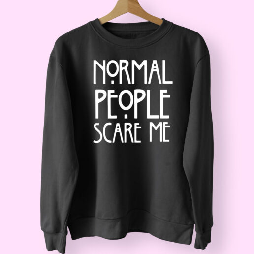 American Horror Story Normal People Scare Me Quote Essential Sweatshirt