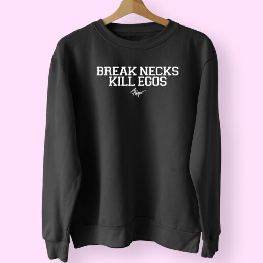 Break Necks Kill Egos Essential Sweatshirt