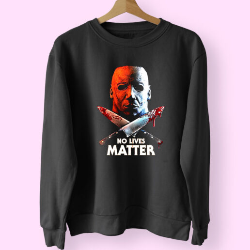 No Lives Matter Mike Essential Sweatshirt